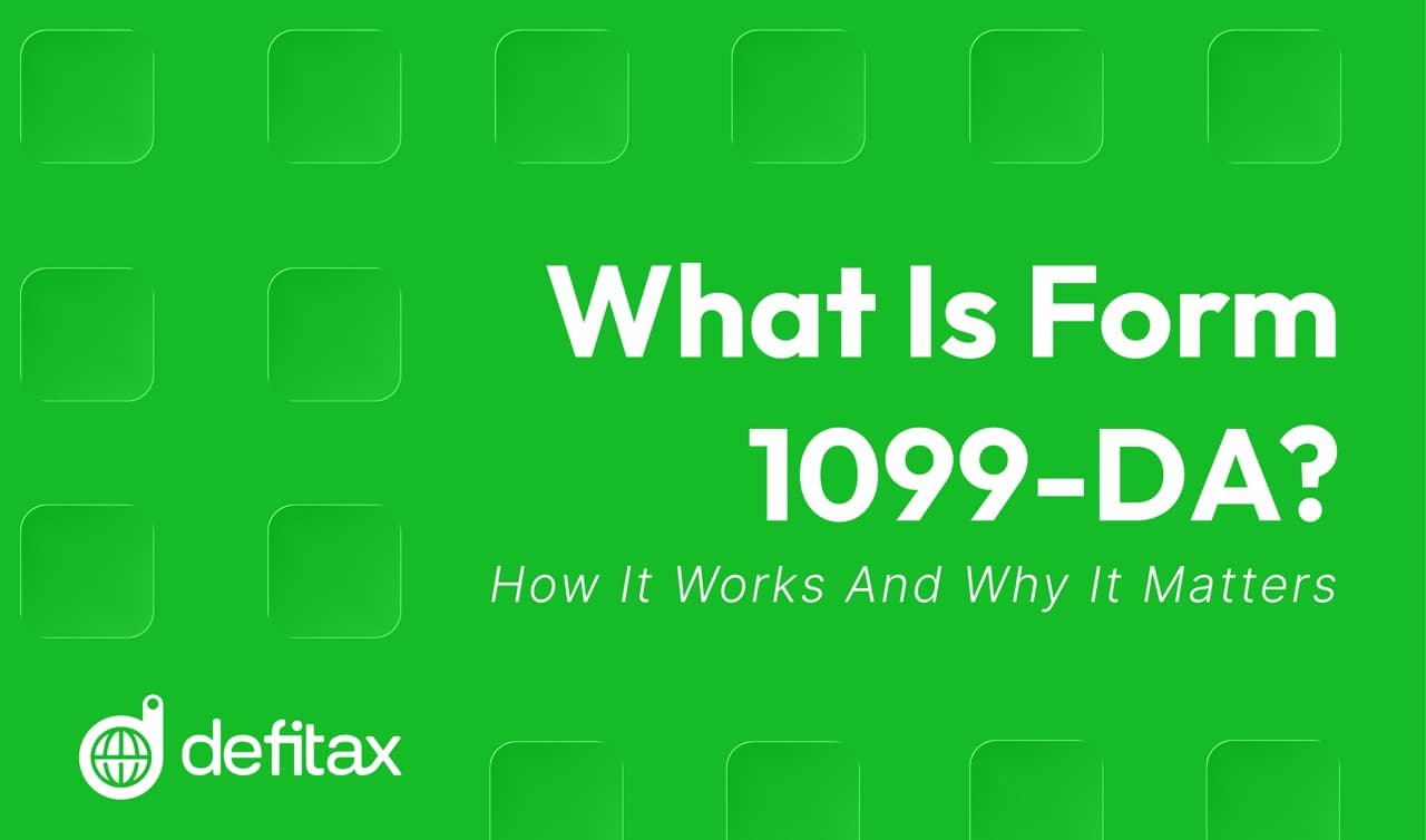 What Is Form 1099-DA? How It Works and Why It Matters
